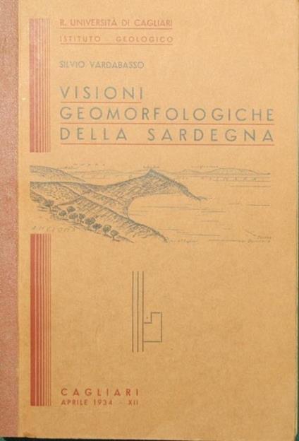 Visioni geomorfologiche della Sardegna - Silvio Vardabasso - copertina