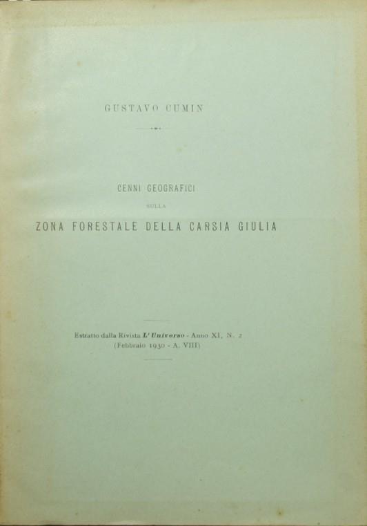 Cenni geografici sulla zona forestale della Carsia Giulia - Gustavo Cumin - copertina