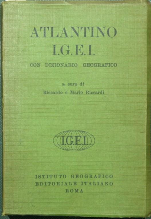 Atlantino IGEI. Con dizionario geografico - Riccardo Riccardi - copertina