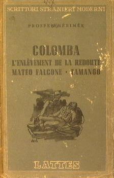 Colomba. L'enlevement de la redoute - Mateo Falcone - Tamango - Prosper Mérimée - copertina