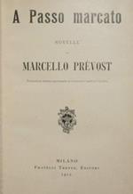 A Passo marcato. Novelle