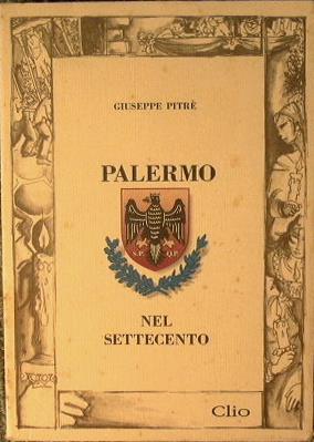 Palermo nel Settecento - Giuseppe Pitrè - copertina