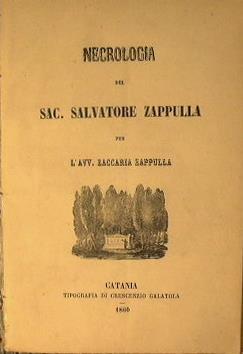 Necrologia del Sac. Salvatore Zappulla per L'Avv. Zaccaria Zappulla + Conto d'amministrata giustizia nel tribunal di commercio di Catania - Vito Zappulla - copertina