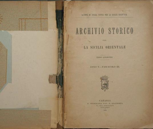 Archivio storico per la Sicilia orientale. Anno V Fascicolo III