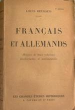 Francais et Allemands. Histoire de leurs relations intellectuelles et sentimentales