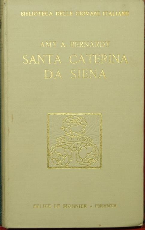 Santa Caterina da Siena - Amy A. Bernardy - copertina