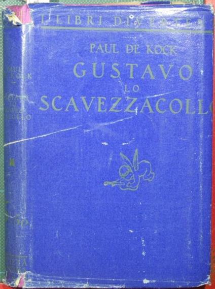 Gustavo lo scavezzacollo - Paul De Kock - copertina