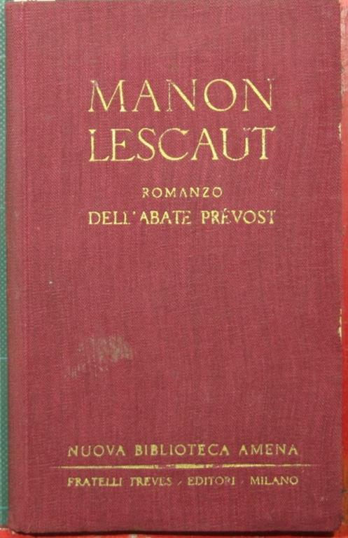 Storia del cavaliere Des Grieux e di Manon Lescaut - Antoine François Prévost - copertina