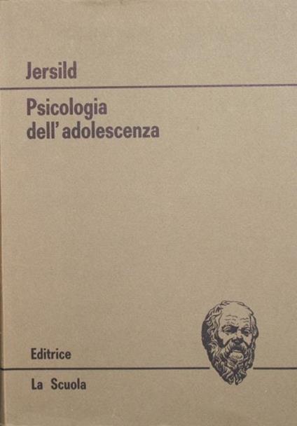 Psicologia dell'adolescenza - Arthur T. Jersild - copertina