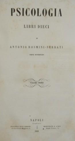 Psicologia. Libri dieci di Antonio Rosmini-Serbati prete roveretano - Antonio Rosmini - copertina