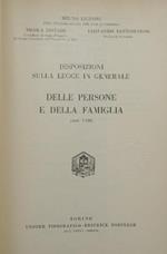 Commentario del Codice Civile. Libro I, Vol. I. Delle persone e della famiglia. Disposizioni sulla legge in generale (Artt. 1-230), Titoli I-VI