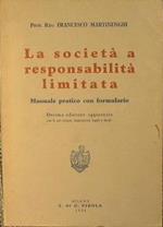 La società a responsabilità limitata. Manuale pratico con formulario