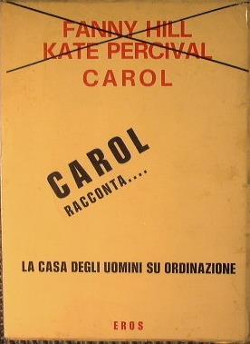 Carol - La casa degli uomini su ordinazione. Titolo originale ''Male - Order Housè' - copertina