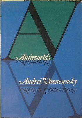 Antiworlds - Andrej Voznesenskij - copertina