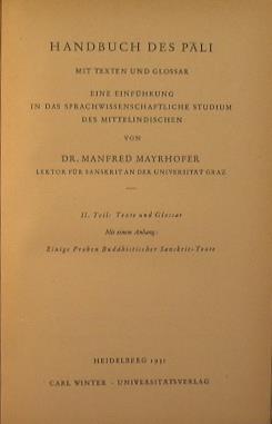 Handbuch des Pali mit Texten und Glossar. II.Teil Texte und Glossar - Manfred Mayrhofer - copertina
