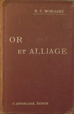 Or & Alliage dans la vie devote - GML Monsabré - copertina