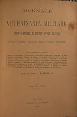 Giornale di veterinaria militare. Rivista mensile di scienze ippiche militari (clinica veterinaria - igiene del cavallo di truppa - ippotecnia)