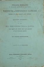 Sul nervosismo della donna, i suoi rapporti colle malattie degli organi generativi e il suo trattamento generale