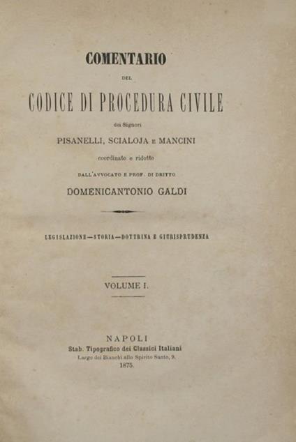 Comentario del codice di procedura civile. Legislazione. Storia. Dottrina e Giurisprudenza - Giuseppe Pisanelli,Vittorio Scialoja - copertina