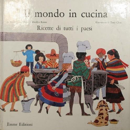 Il mondo in cucina. Ricette di tutti i paesi - Terry Touff Cooper,Marilyn Ratner - copertina