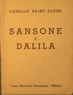 Sansone e Dalila. Opera in tre atti