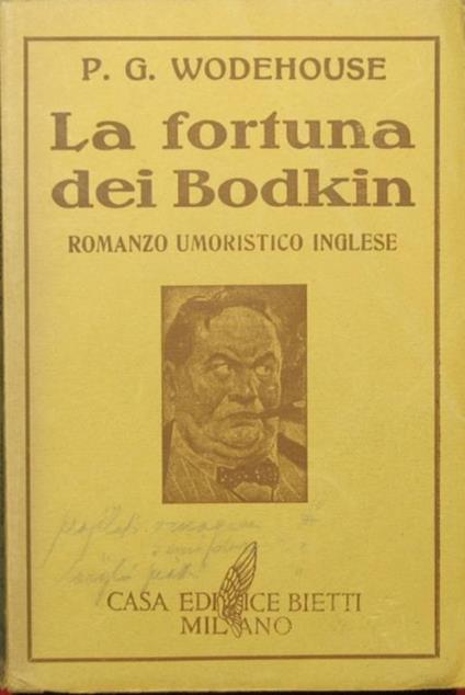 La fortuna dei Bodkin. Romanzo umoristico inglese - Pelham G. Wodehouse - copertina