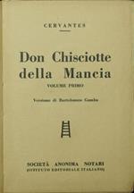 Don Chisciotte della Mancia. Vol. I