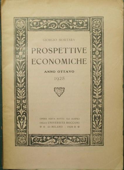 Prospettive economiche. Anno ottavo 1928 - Giorgio Mortara - copertina