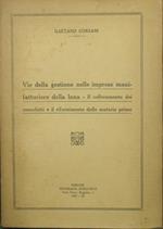 Vie della gestione nelle imprese manifatturiere della lana Il collocamento dei manufatti e il rifornimento delle materie prime