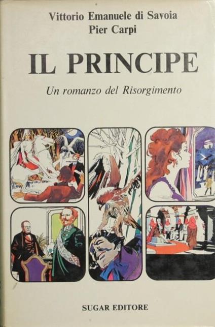 Il principe. Un romanzo del Risorgimento - Pier Carpi - copertina