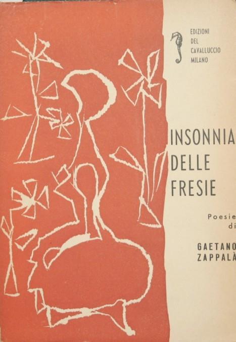 Insonnia delle fresie. Poesie - Gaetano Zappalà - copertina