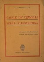 Casale dè Cermelli. Terra Alessandrina. Storia, Biografia,Tradizione