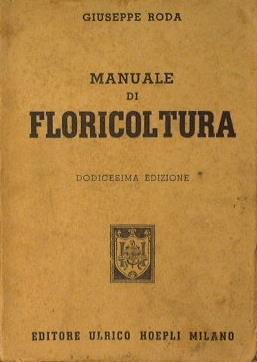 Manuale di Floricoltura - Giuseppe Roda - copertina