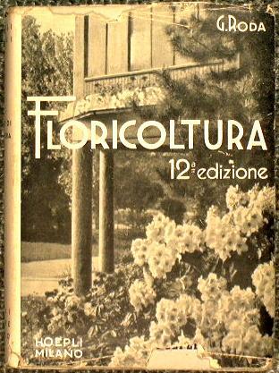 Manuale di Floricoltura - Giuseppe Roda - copertina