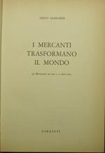 I mercanti trasformano il mondo