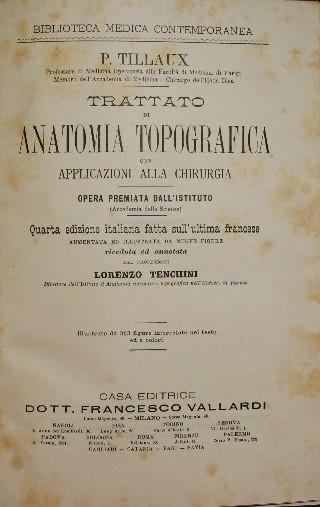 Trattato di anatomia topografica con applicazioni alla chirurgia - P. Tillaux - copertina
