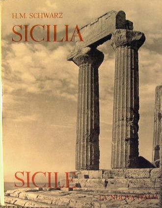 La Sicilia (La Sicile). Arte - Civiltà - Paesaggio - Henry G. Schwarz - copertina