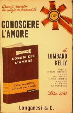 Conoscere l'amore - Lombard Kelly - copertina