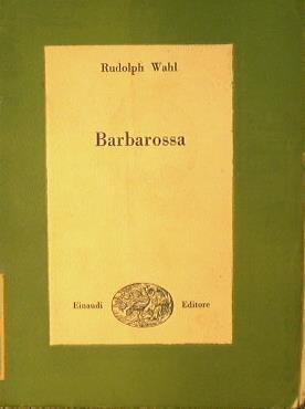 Barbarossa - Rudolph Wahl - copertina