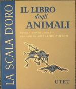 Il Libro degli animali. Rettili,anfibi,insetti