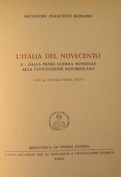 L' Italia del Novecento. Dalla prima guerra mondiale alla costituzione repubblicana - Francesco Salvatore Romano - copertina