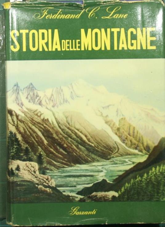 Storia delle montagne - Ferdinand C. Lane - copertina