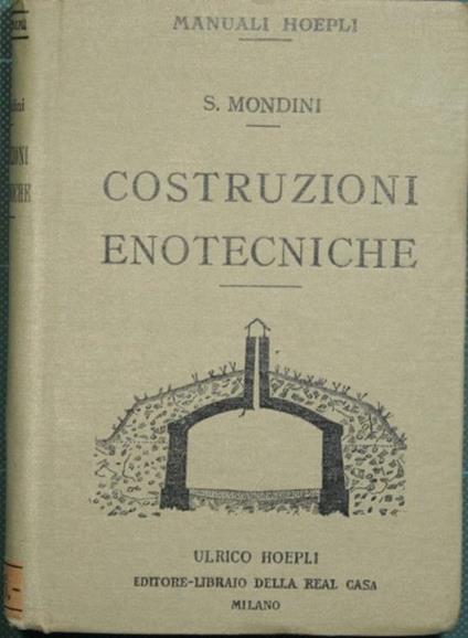 Costruzioni enotecniche - Salvatore Mondini - copertina