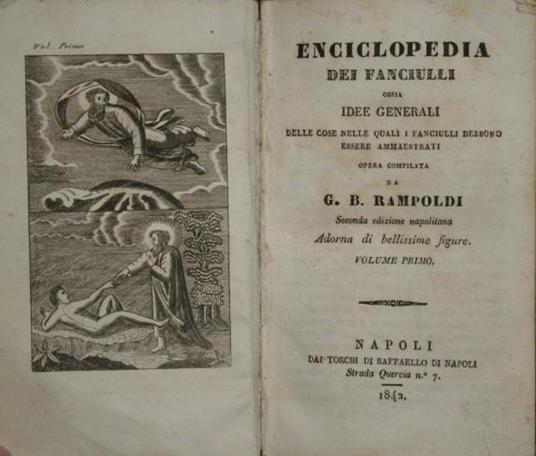 Enciclopedia dei fanciulli. Ossia Idee generali delle cose nelle quali i fanciulli debbono essere ammaestrati. Opera compilata da G.B. Rampoldi - Giovanni Battista Rampoldi - copertina