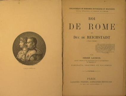 Roi de Rome et Duc de Reichstadt - Désiré Lacroix - copertina