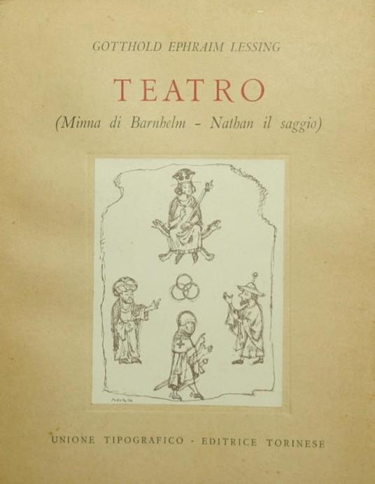 Teatro. Minna di Barnhelm. Natan il saggio - Gotthold Ephraim Lessing - copertina