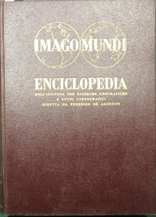 Imago mundi. Vol. I: I Paesi dell'Asia. Enciclopedia dell'Istituto per ricerche geografiche e studi cartografici - copertina