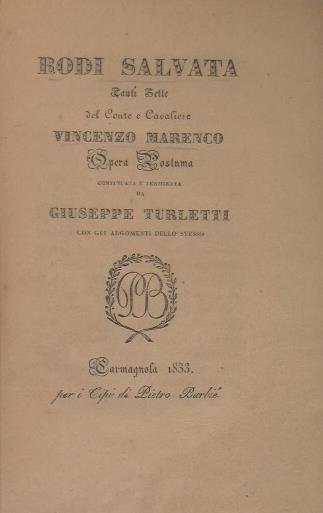 Rodi Salvata - Canti sette del Caonte e Cavaliere Vincenzo Marenco. Opera postuma continuata e terminata da Giuseppe Turletti con gli argomenti dello stesso - Vincenzo Marenco - copertina