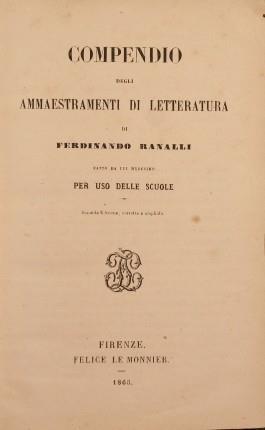 Compendio degli ammaestramenti di letteratura. Per uso delle scuole - Ferdinando Ranalli - copertina