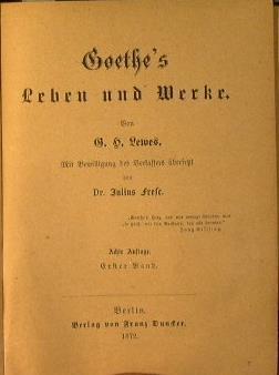 Goethès leben un werke - George Henry Lewes - copertina